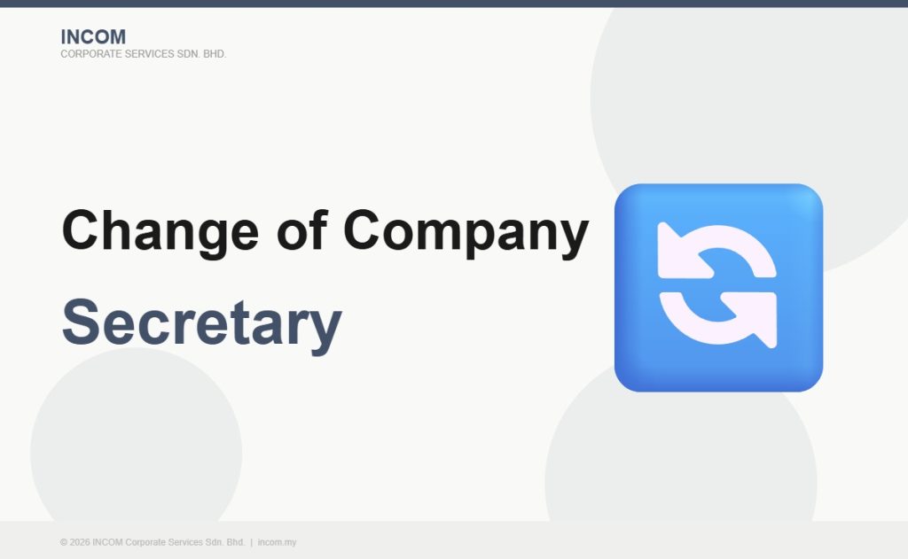 How to change company secretary in Malaysia Sdn Bhd