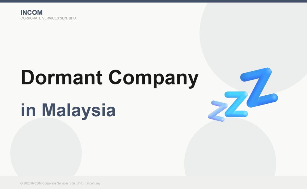 Dormant company Malaysia Sdn Bhd obligations